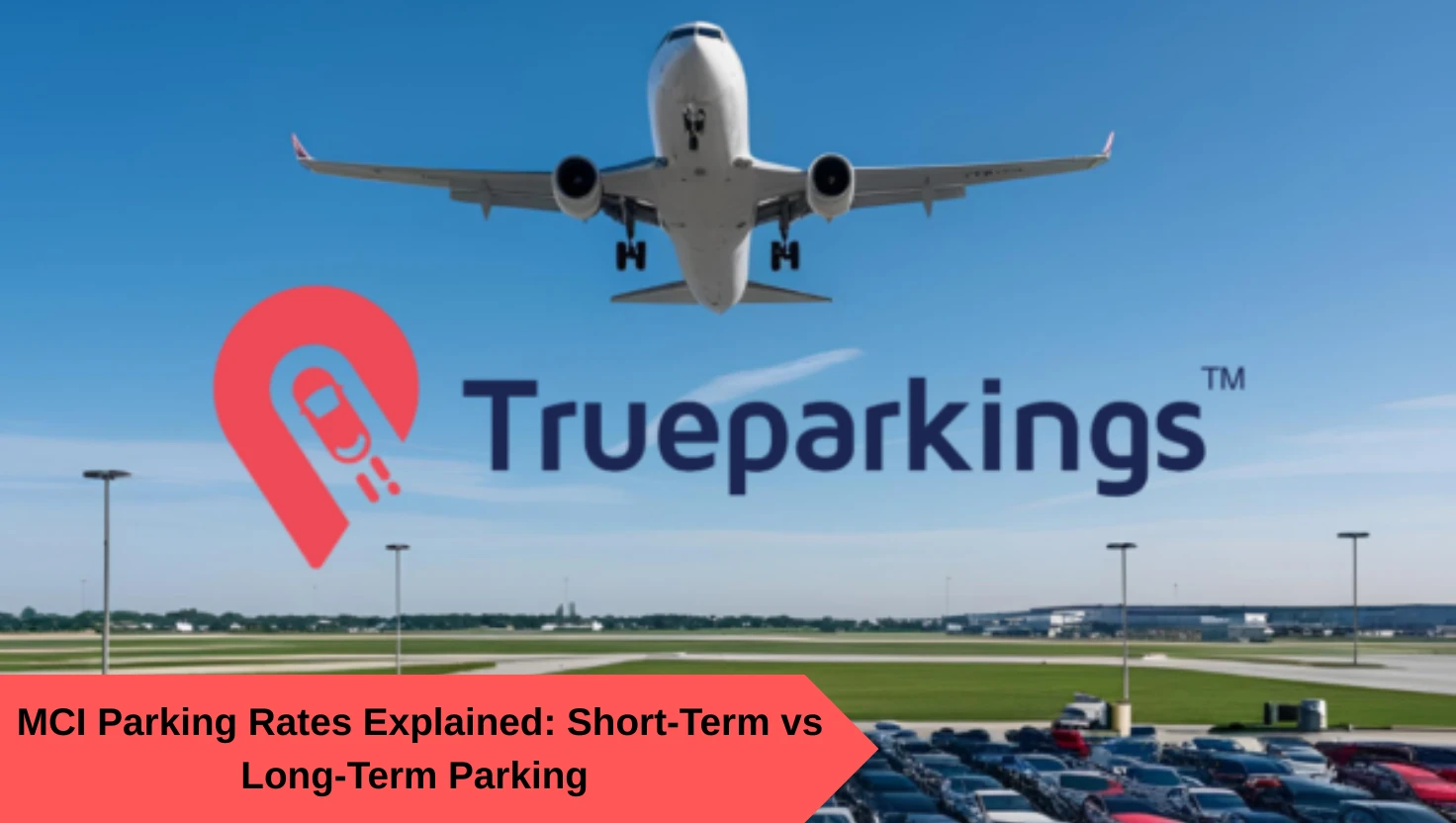 MCI Parking Rates Explained Short-Term vs Long-Term Parking