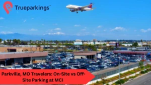 Parkville, MO Travelers On-Site vs Off-Site Parking at MCI Parkville, MO Travelers On-Site vs Off-Site Parking at MCI