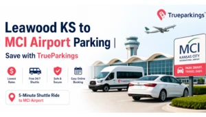 Affordable & Secure Airport Parking for Leawood, KS Travelers